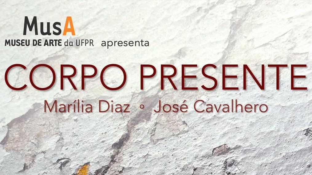 MusA-UFPR recebe exposição “Corpo Presente” 