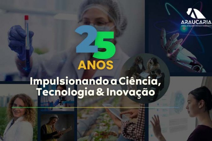 Fundação Araucária completa 25 anos como peça-chave para fomento científico e tecnológico
