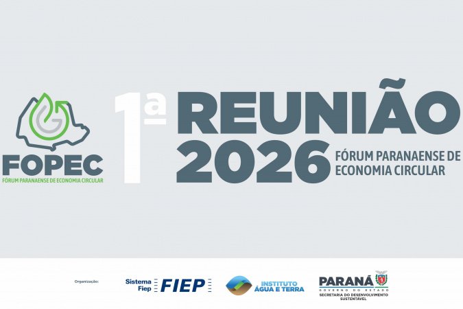 Estado promove 1ª reunião de 2026 do Fórum Paranaense de Economia Circular