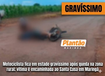 Motociclista sofre queda grave na zona rural e é encaminhado em estado crítico a hospital em Maringá