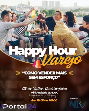 Happy Hour Varejo estreia em Cascavel com encontros para fortalecer pequenos negócios