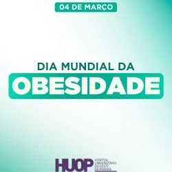 04 de março: Dia Mundial da Obesidade