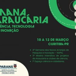 Semana Araucária de CT&I lança editais de bolsas e anuncia novos investimentos