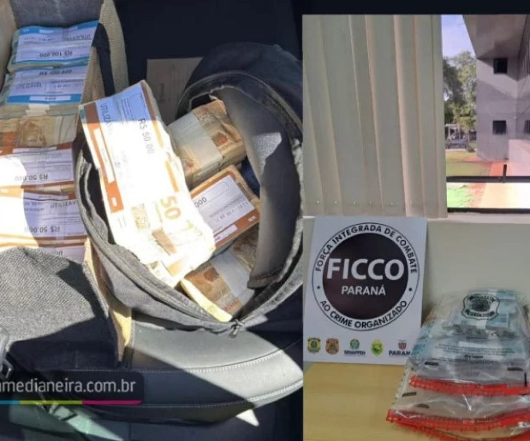 FICCO/PR realiza prisão em flagrante e apreensão de um milhão de reais em espécie em Medianeira