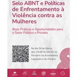 Selo ABNT de boas práticas no combate à violência contra a mulher será apresentado em evento na Alep