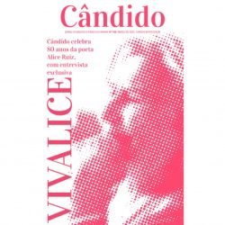 Cândido de março celebra a vida e obra de Alice Ruiz, que completou 80 anos