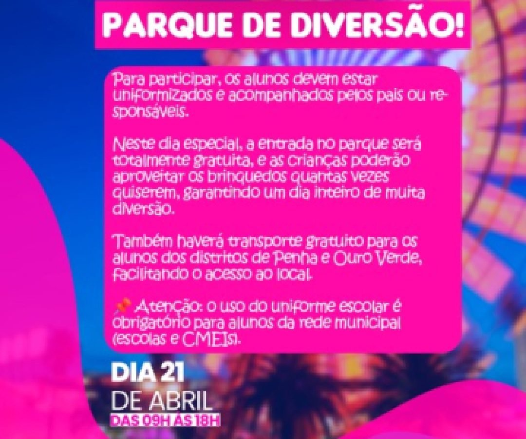 Parque de diversões no Centro de Eventos terá terça-feira especial gratuita para alunos da rede municipal em Corbélia