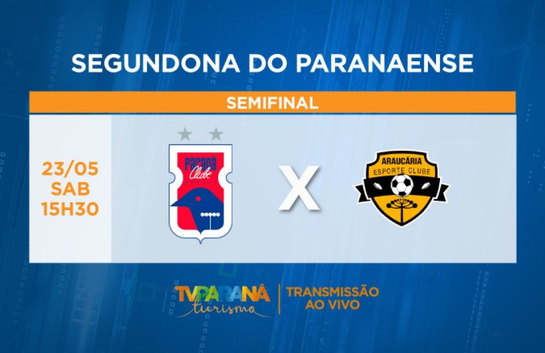 TV Paraná Turismo transmite jogo decisivo Paraná x Araucária pela semifinal da segundona