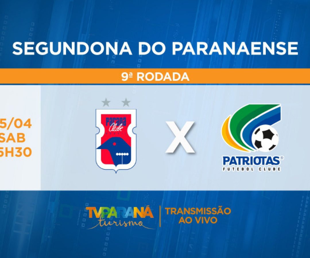 TV Paraná Turismo transmite Paraná x Patriotas pela Segundona do Paranaense