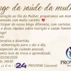 Provopar promove “Bingo da Saúde da Mulher” com foco em bem-estar e informação em Cascavel