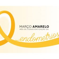 Março amarelo: Paraná conta com rede assistencial para atendimento da endometriose