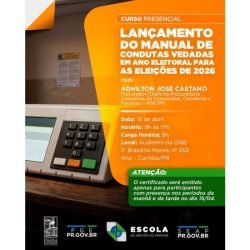 PGE-PR e Escola de Gestão promovem capacitação sobre condutas em ano eleitoral